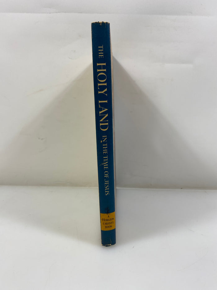 The Holy Land in the Time of Jesus by Kotker Horizon Caravel Book 1967 HC
