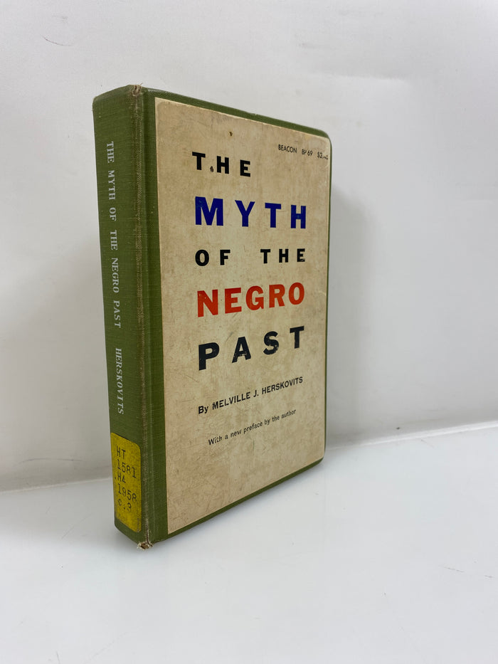 The Myth of the Negro Past by Herskovits Ex-library 1958 HC