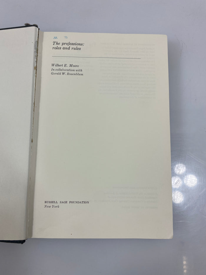 The Professions: Roles and Rules by Moore Ex-library 1970 HC
