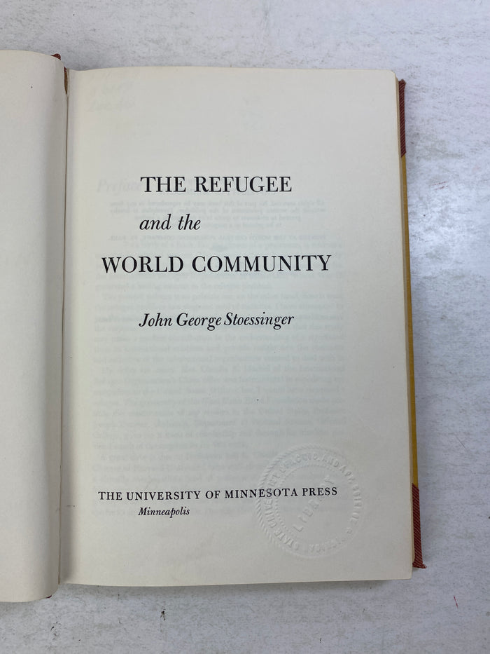 The Refugee and the World Community by Stoessinger Ex-library 1956 HC