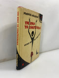 The Road to Independence by Wallerstein Mouton & Co 1964 HCDJ
