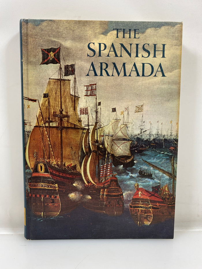 The Spanish Armada by Williams Horizon Caravel Book 1966 HC