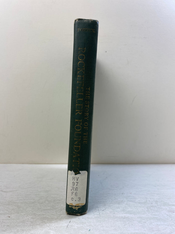 The Story of the Rockefeller Foundation by Fosdick Ex-library 1952 HC
