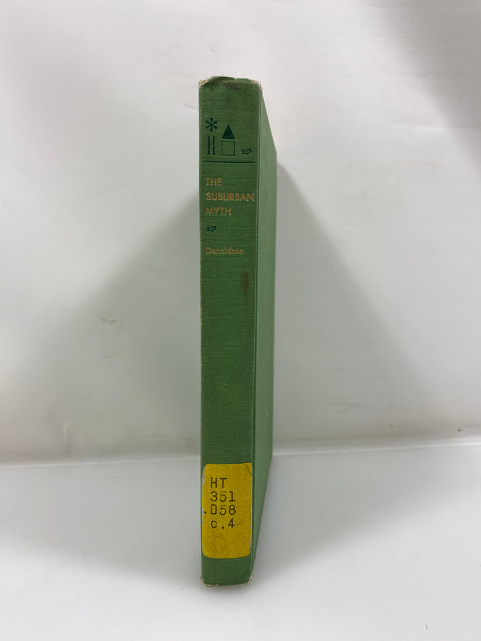 The Suburban Myth by Scott Donaldson 1969 HC