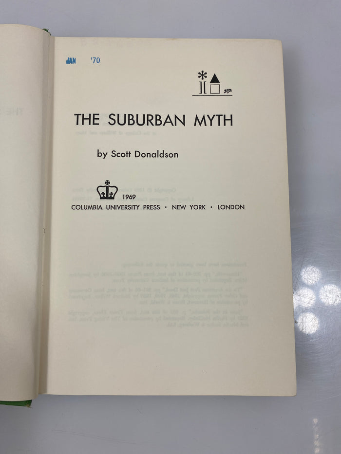 The Suburban Myth by Scott Donaldson 1969 HC