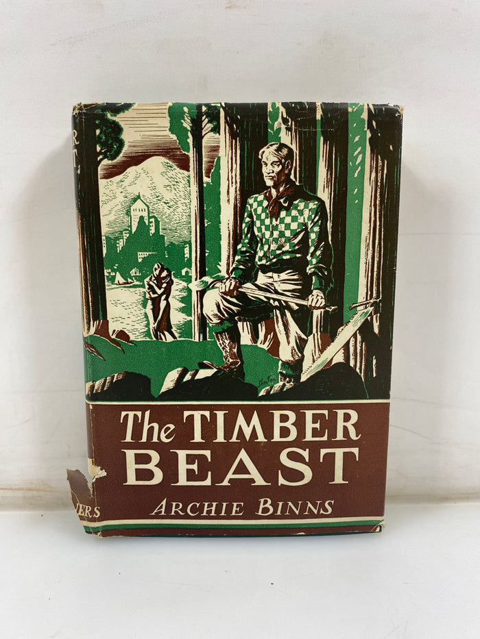 The Timber Beast by Binns 1944 HCDJ