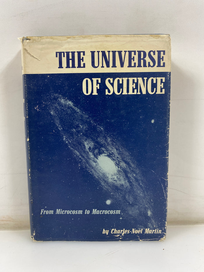 The Universe of Science by Martin 1961 HCDJ