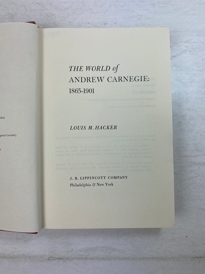 The World of Andrew Carnegie: 1865-1901 by Hacker Ex-library 1968 HC