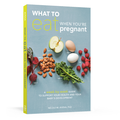 What to Eat When You're Pregnant