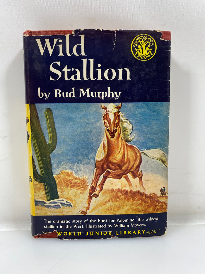 Wild Stallion by Bud Murphy World Junior Library 1952 HCDJ